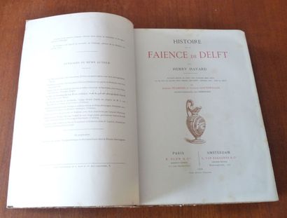 null HISTORY OF THE FAIENCE OF DELFT.
Henry Havard.
Book enriched with twenty-five...