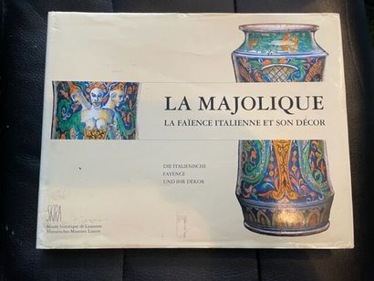 null THE MAJOLIC. ITALIAN FAIENCE AND ITS DECORATION. Historical Museum of Lausanne....