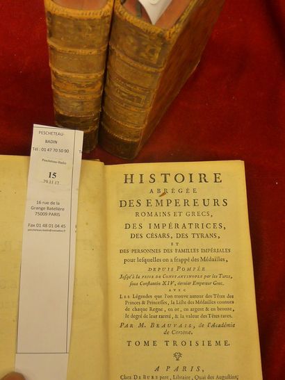 BEAUVAIS Histoire abrégée des Empereurs romains et grecs.... P. Debure 1767. 3 vol....