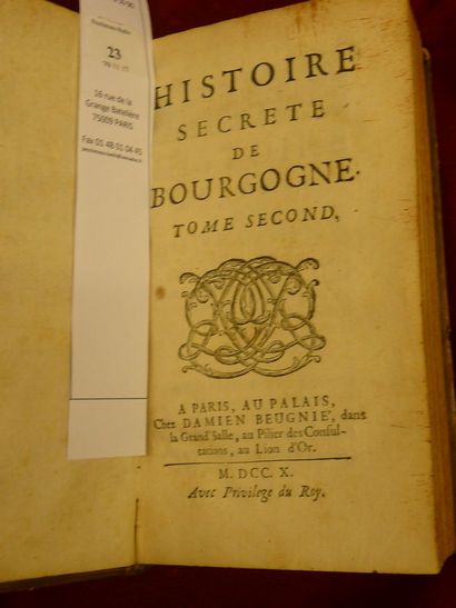 null Histoire secrète de Bourgogne P. Chez Damien 1710. 2 vol. in-12; veau de l'époque,...