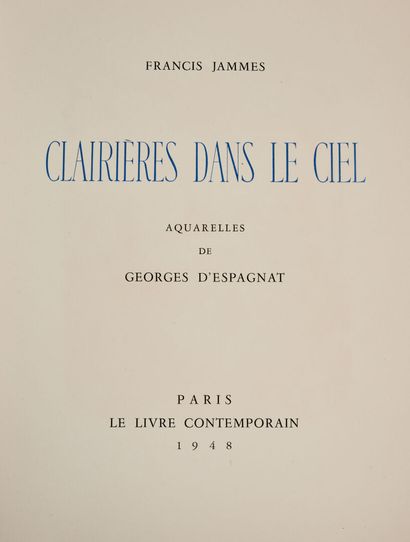 null Francis JAMMES. Clairières dans le ciel. 

Paris, Le Livre Contemporain, 1948....
