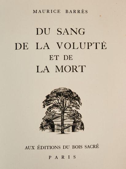 null Maurice BARRES. Du sang, de la volupté et de la mort. Paris, Éditions du Bois...