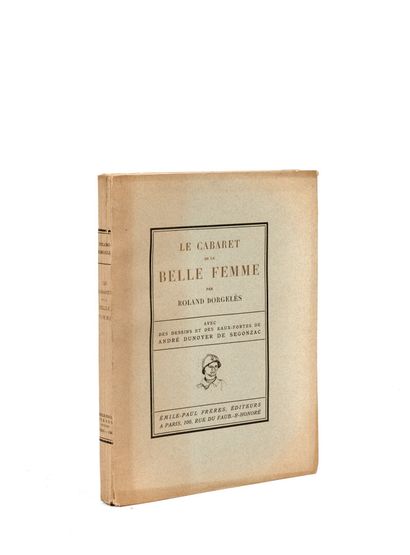 null Roland DORGELÈS. Le Cabaret de la belle femme. 

Paris, Émile-Paul Frères, 1924....