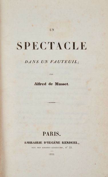 null Alfred de MUSSET. Un spectacle dans un fauteuil. 

Paris, Eugène Renduel, 1833....