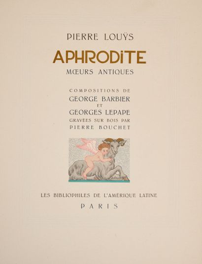 null Pierre LOUYS. Aphrodite. 

Paris, Les Bibliophiles de l'Amérique latine, 1954....