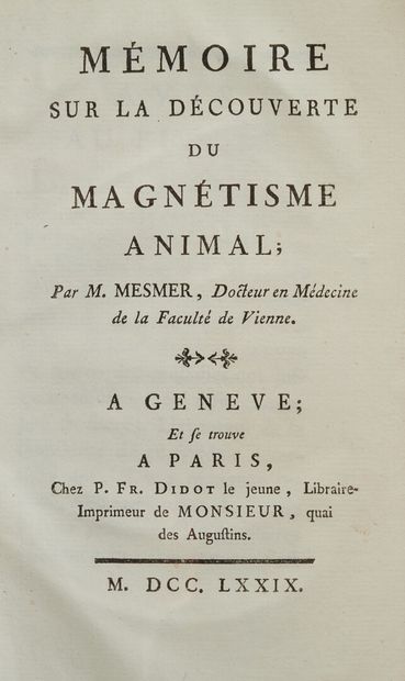null MESMER (Franz-Anton). Mémoire sur la découverte du magnétisme animal. À Genève...