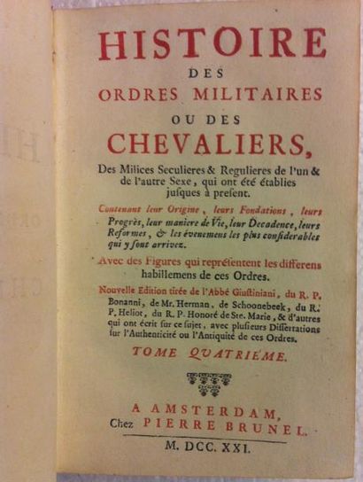 null [ORDRES MILITAIRES.] Histoire des ordres militaires ou des chevaliers, des milices...