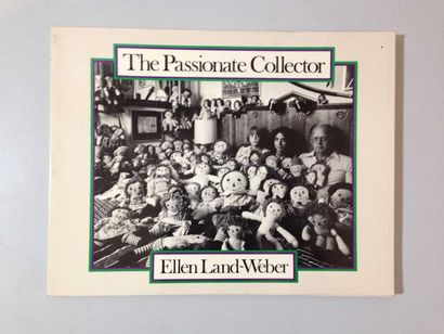 null Ellen LAND-WEBER
 "The Passionate Collector", Editions Fireside Book, New York,...