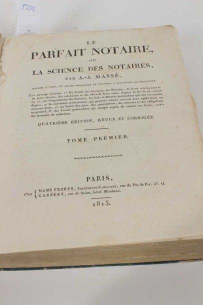 J MASSE "Le parfait Notaire" 2 volumes. 1813. En l'état.