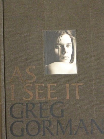null - Greg GORMAN, As I see it, préfacé par Elton John, PowerHouse Books, New York,...