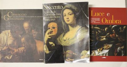 null Ensemble de trois ouvrages sur l'oeuvre de Caravage : - Catalogue de l'exposition...