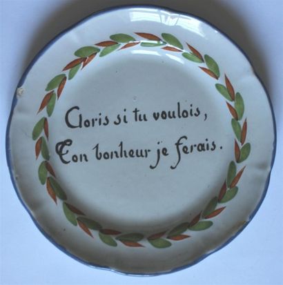 null EST - Assiette ronde à décor parlant "Cloris si tu voulais, ton bonheur je ferais."...