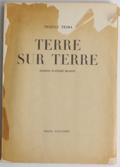 null Tristan TZARA, Terre sur terre, Editions des Trois collines, Genève-Paris, 1946....