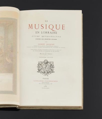 null JACQUOT (Albert). La Musique en Lorraine, étude rétrospective d'après les archives...