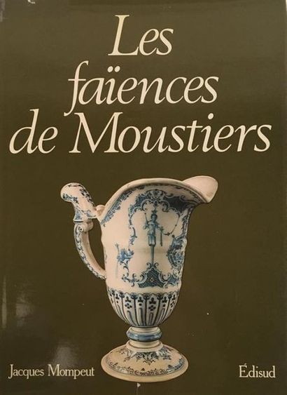 null J. MOMPEUT
Les Faïences de Moustiers du XVII°siècle à nos jours
Edisud, 1980.
Etat...