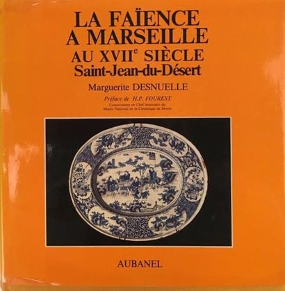 null M. DESNUELLE
La faïence à Marseille au XVIII°siècle : Saint Jean du Désert....