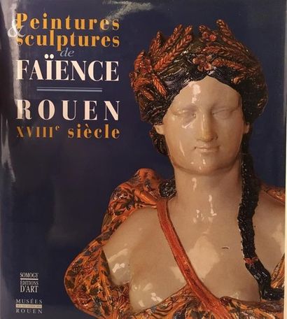 null Peintures & Sculptures de France : Rouen XVIII°siècle. 
Musée des Beaux Arts...