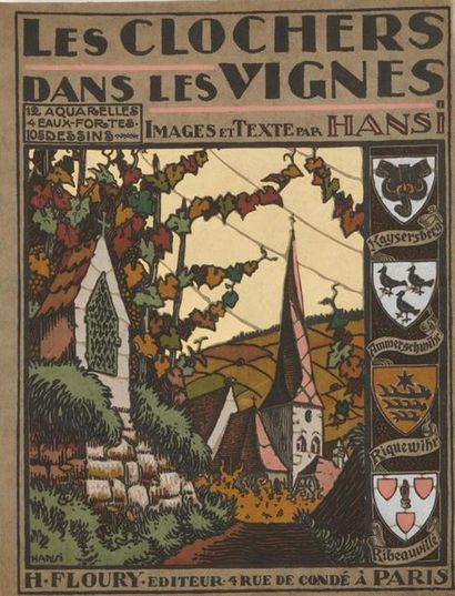 null HANSI. Les Clochers dans les vignes. Paris, Floury, 1929. In-4, broché.	
Monod,...