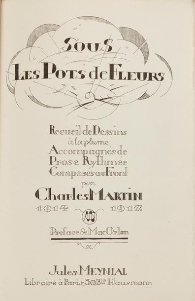 null Charles MARTIN. Sous les Pots de Fleurs. Paris, Meynial, 1917. In-4, en feuilles,...