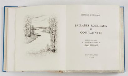 null Charles d'ORLÉANS. Ballades, rondeaux et complaintes. Paris, Lacourière, 1949....