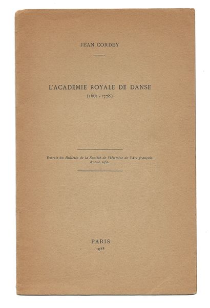 null CORDEY JEAN. « L'académie Royale de Danse 1661-1778 », dédicacé par l'auteur...
