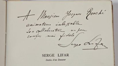 Serge LIFAR À JACQUES ROUCHÉ Serge Lifar, destin d'un danseur, Éditions Bernard Grasset,...