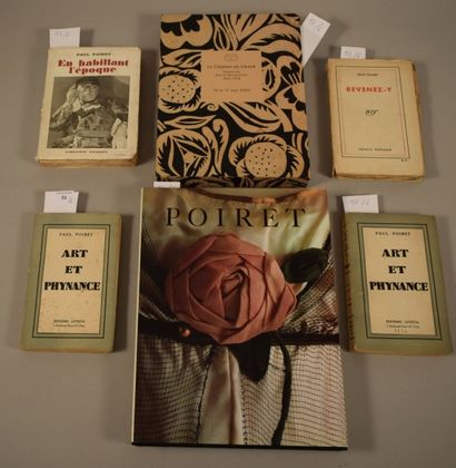 POIRET Paul Revenez-Y, 1932, dédicacé + Art et Phynance, 1934 + En habillant l'époque,...