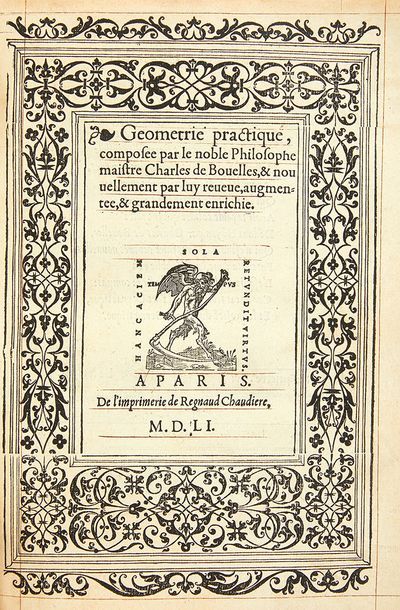 Bouelles, Charles de. Géométrie practique... nouvellement revue, augmentée, & grandement...