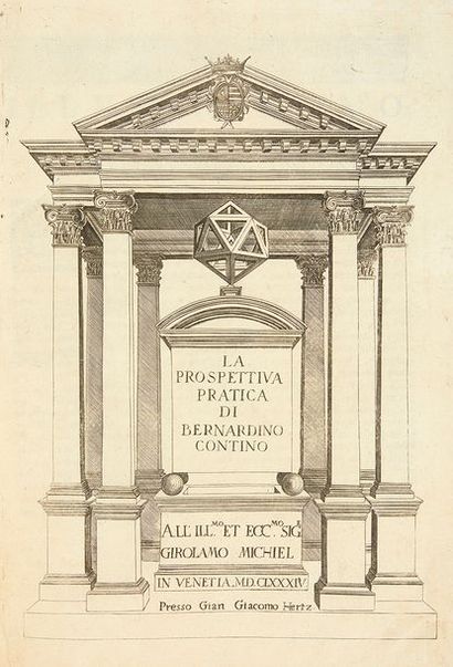 CONTINO, Bernardino. La Prospettiva pratica. Venise, Gian Giacomo Hertz, 1684. In-folio...