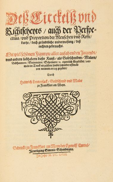 LAUTENSACK, Heinrich Desz Circkelsz und Richtscheyts, auch Perspectiva, und Proportion...