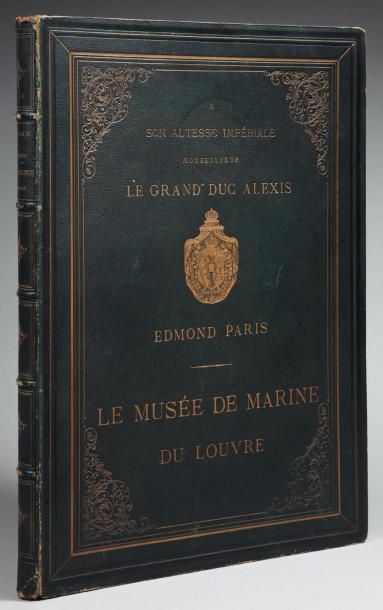 PÂRIS (François Edmond) Le Musée de Marine du Louvre. Histoire, description, construction,...
