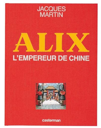 JACQUES MARTIN (1921-2010) « Empereur de Chine » 1983. Album alix tirage de tête....