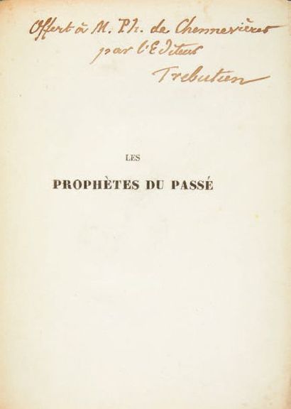 BARBEY D'AUREVILLY, Jules. The Prophets of the past. Paris, A. Hardel for Louis Hervé,...