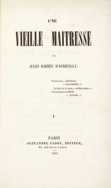 BARBEY D'AUREVILLY, Jules. An old mistress. Paris, Alexandre Cadot, 1851.
3 volumes...