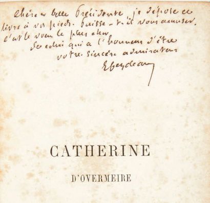 FEYDEAU, Ernest. Catherine d'Overmeire. Étude. Paris, E. Dentu, 1860. 2 tomes en...