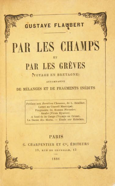 FLAUBERT, Gustave. Through the Champs and by the strikes (trip to Brittany) accompanied...