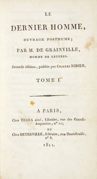 GRAINVILLE, Jean-Baptiste Cousin de. Le Dernier homme, ouvrage posthume. Paris, Ferra...