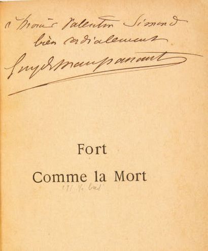 MAUPASSANT, Guy de. Strong as death. Paris, Paul Ollendorff, 1889. In-8 of 2 ff.n.ch.,...