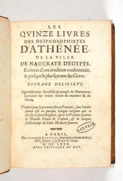 ATHÉNÉE. Les Quinze livres des Deipnosophistes d'Athénée. Paris, Jacques Langlois,...