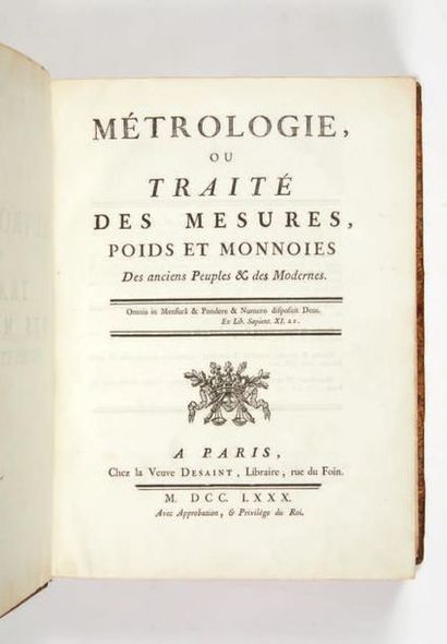 PAUCTON (Alexis-Jean-Pierre). Métrologie ou Traité des Mesures, Poids et Monnoies...