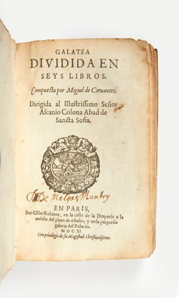 CERVANTES, Miguel de. 
Galatea dividida en seys libros. Paris, Gilles Robinot, 1611.
In-8...