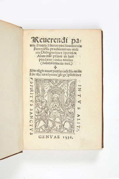 SAVONAROLA, Girolamo. 
Dialogus inter spiritum & aviam nunc primum in lucem prodiens....