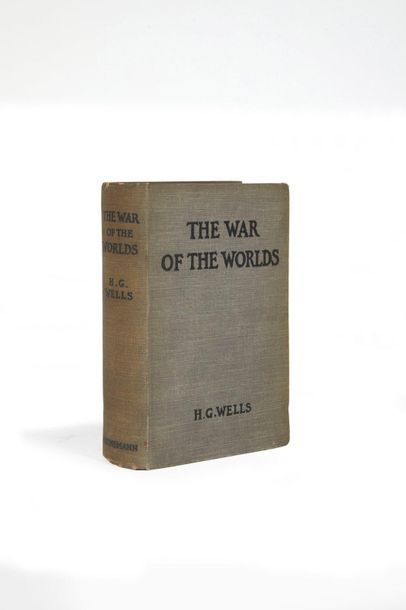 WELLS, Herbert George. 
The War of the Worlds. London, William Heinemann, 1898.
In-8...
