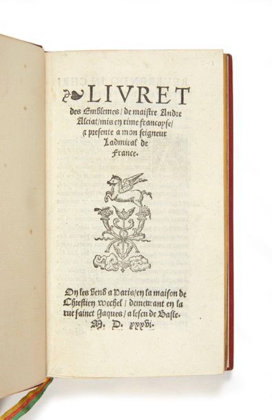 ALCIAT, André. 
Booklet of the emblems put in rhyme francoyse, & presented to my...