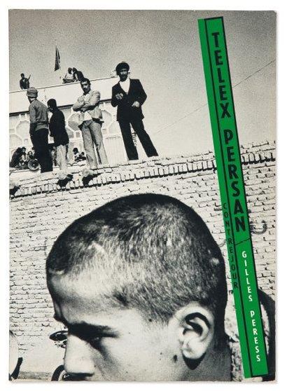 IRAN PERESS, GILLES (1946) Telex Persan. Paris: Contrejour, 1984. Broché. 37,5 x...