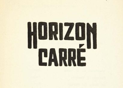 Vicente HUIDOBRO. Horizon carré. Paris, Paul Birault, 1917.
In-8: paperback, in a...