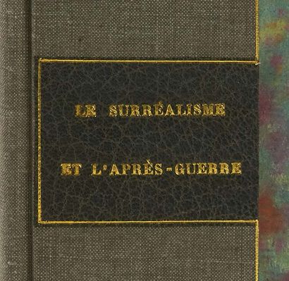 Tristan TZARA. Le Surréalisme et l'Après-Guerre.
Corrected proofs bound in a narrow...
