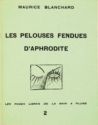 null [HAND TO FEATHER]. Les Pages libres de la Main à plume. Paris, la Main à Plume,...