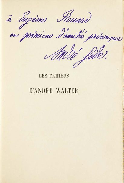 [André GIDE]. Les Cahiers d'André Walter. OEuvre posthume. Paris, Librairie de l'Art...
