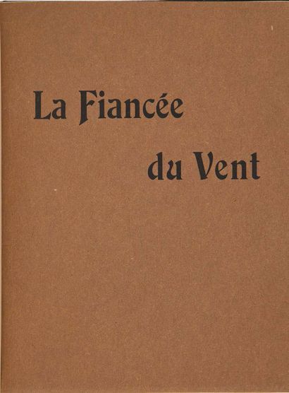 Joë BOUSQUET. La Fiancée du vent. Carcassonne, Imprimerie P. Polère, sans date [1928].
In-8...
